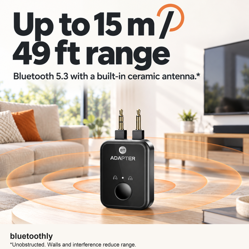 Up to 15 m / 49 ft Bluetooth 5.3 range